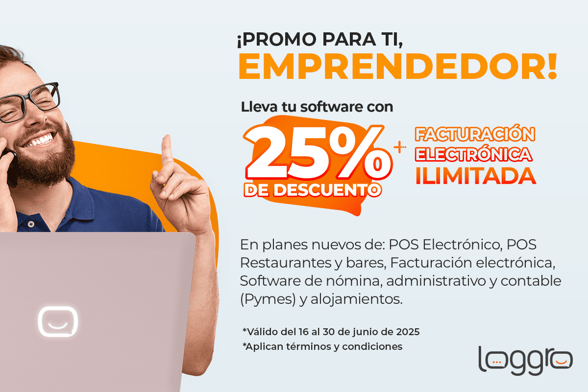 ¡PRIMATÓN! Recibe 25% de descuento + Facturación Electrónica ILIMITADA en tu plan Loggro